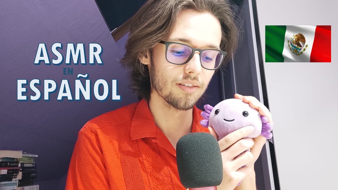 ASMR - Primer video en Español