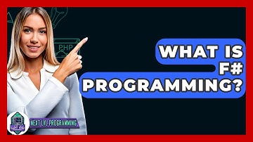 What Is F# Programming? - Next LVL Programming