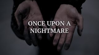 Forever Still - Once Upon A Nightmare (Lyric Video)