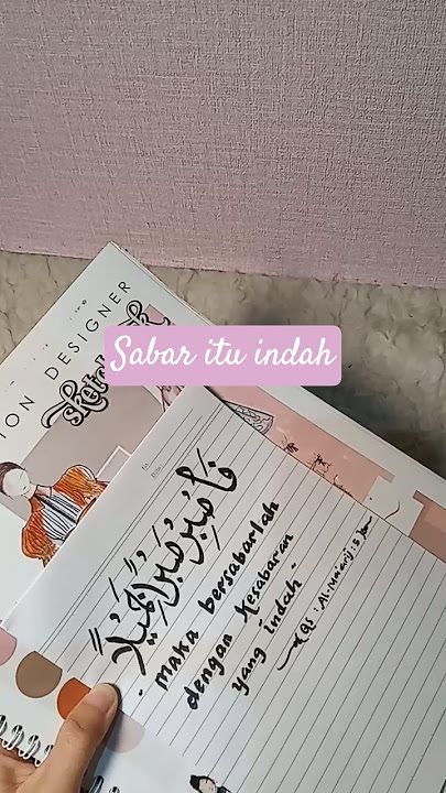 Sabarlah dengan kesabaran yang indah #kaligrafi #quotes #fyp