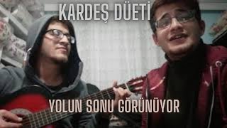 Yolun Sonu Görünüyor - Kardeş Düeti 🎵🎶 Resimi