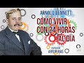 Arnold Bennett - Como Vivir con 24 Horas al Día (Audiolibro Completo Narrado por Artur Mas)