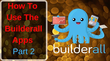 How To Use The Builderall Apps Part 2