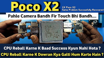 POCO X2 Touch Not Working | Poco X2 Camera Not Working | Poco X2 CPU Reball |