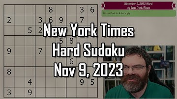 NYT Hard Sudoku Walkthrough | November 9, 2023