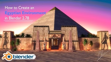 How to make an Egyptian Environment in Blender 2.78