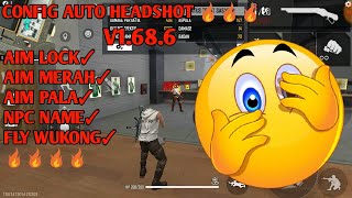 CONFIG AUTO HEADSHOT KEPALA DIBAWAH NPC NAME NO SNAPSHOT FLY WUKONG V1.68?6🔥🔥🔥