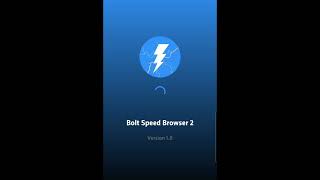 Bolt Speed Browser 2 Fast (Short) Review screenshot 1