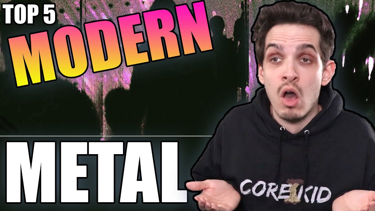 Top 5 Modern Metal Bands YouTube top-5-modern-metal-bands-youtube