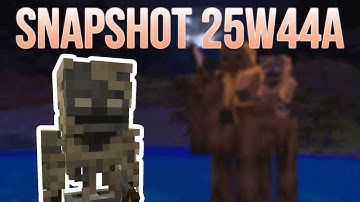 The Fastest Overview of Snapshot 25w44a