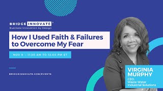 How I Used Faith &amp; Failures to Overcome My Fear