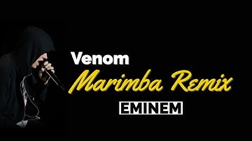 Eminem Venom (Marimba Ringtone Remix)