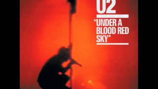 Video thumbnail of "SUNDAY BLOODY SUNDAY  ("Under a Blood Red Sky") -  U2"