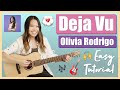 Deja Vu Guitar Lesson Tutorial EASY - Olivia Rodrigo [Chords|Strumming|Picking|Cover] (No Capo!)