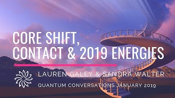 Ascension, Embodiment, Core Shift, Timelines, Contact & 2019 with Sandra Walter