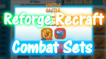 How to Reforge or Recraft Combat Sets | Hustle Castle