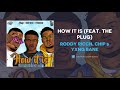 Roddy Ricch Chip Yxng Bane How It Is OFFICIAL AUDIO Roddy Ricch Chip Yxng Bane How It Is OFFICIAL AUDIO