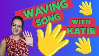 Learn To Wave With Miss Katie Toddler Learning Video