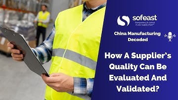 How A Supplier’s Quality Can Be Evaluated And Validated?