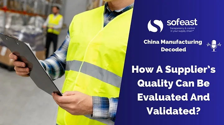 How A Supplier’s Quality Can Be Evaluated And Validated?