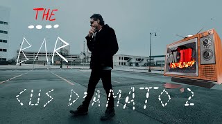 Bars with the Bar - Cus DAmato 2 - Official Music Video