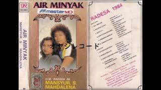 Air Minyak / Mansyur.S. & Mahadalena