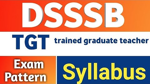 dsssb tgt vacancy 2023 | dsssb tgt syllabus 2023 | tgt computer science | special education |