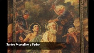 Santo del día. 2 de Junio, santos Marcelino y Pedro