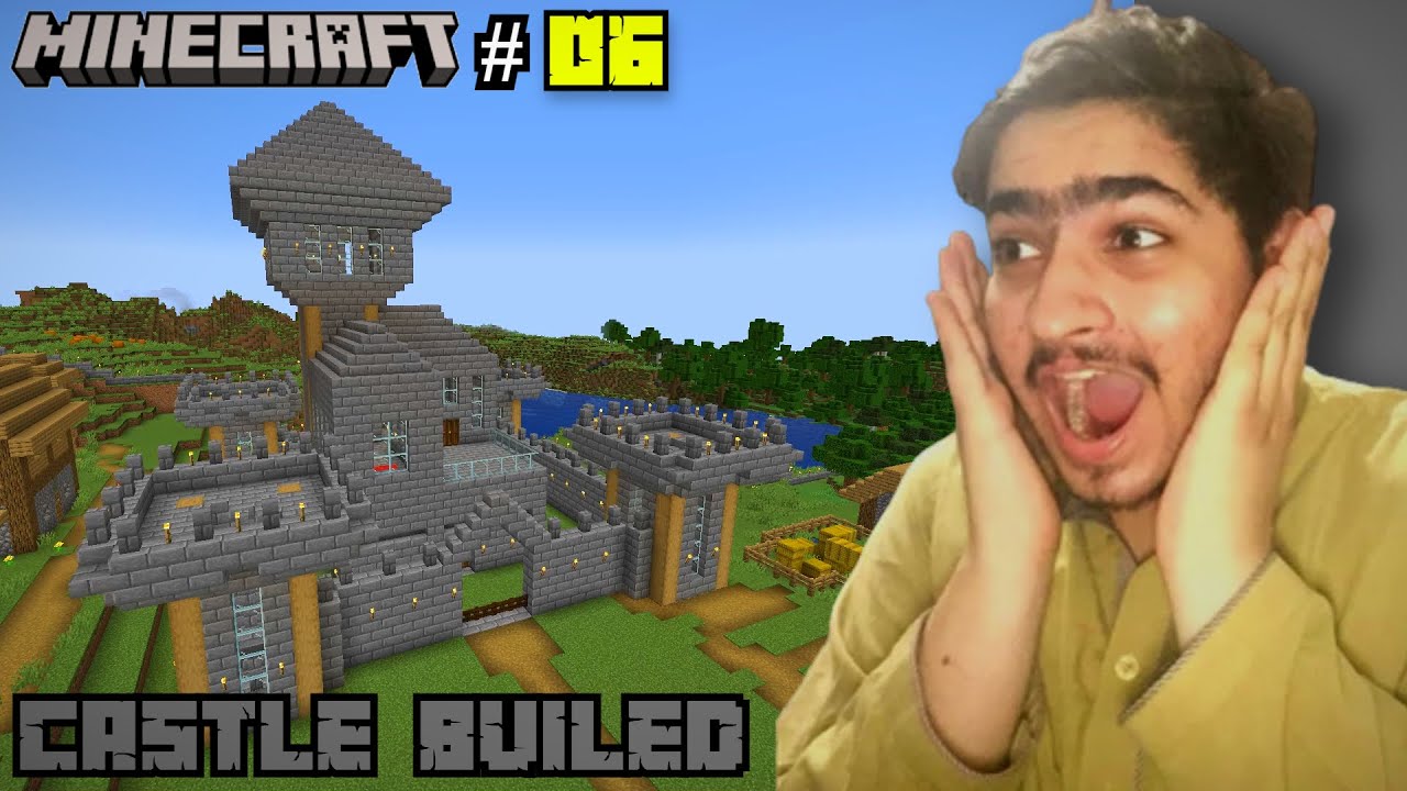 FINALLY BUILD MY CASTLE IN MINECRAFT | MINECRAFT GAMEPLAY #6 - YouTube