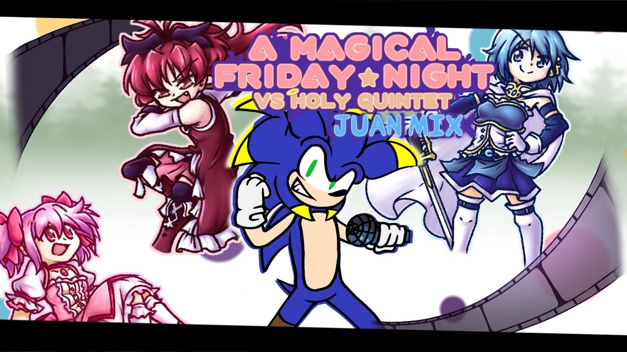 A Magical Friday Night: VS Holy Quintet [JUAN MIX] | Jᴜᴀɴ Tʜᴇ Hᴇᴅɢᴇʜᴏɢ ...