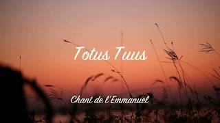 Totus tuus  |  Emmanuel Music chords