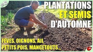 PLANTATIONS ET SEMIS D'AUTOMNE