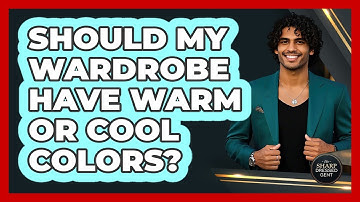 Should My Wardrobe Have Warm Or Cool Colors?