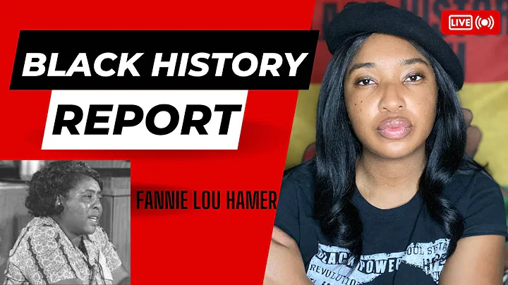 Black History Report 2023: Fannie Lou Hamer