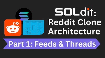 Solana Reddit Smart Contract Architecture Part 1: Feeds and Threads