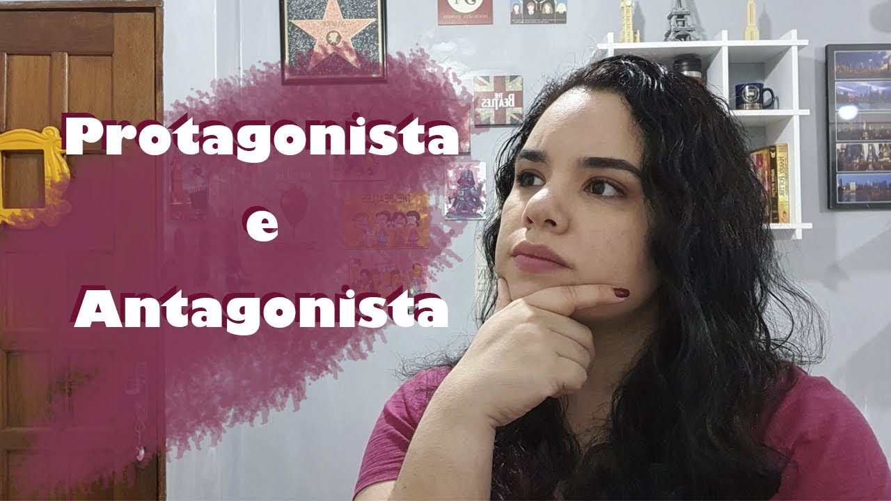 O que é Protagonista e Antagonista? YouTube O que é Protagonista e Antagonista? YouTube