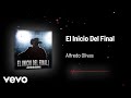 Alfredo Olivas - El Inicio Del Final (Audio/En Vivo)