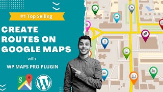 How To Create Routes On Google Maps - Wp Maps Pro