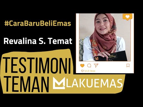 Mengapa Lakuemas? TESTIMONI REVALINA S. TEMAT - TEMAN LAKUEMAS #CaraBaruBeliEmas #GrowWithGold - video from Lakuemas