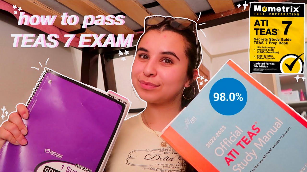 how to score HIGH (98.0) on ATI TEAS 7 EXAM YouTube