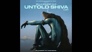 Untold Shiva (Lo-Fi)