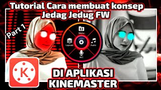 🔰|| TUTORIAL CARA MEMBUAT KONSEP JEDAG JEDUG KINEMASTER || FLASH WARNING || PART 1▶️