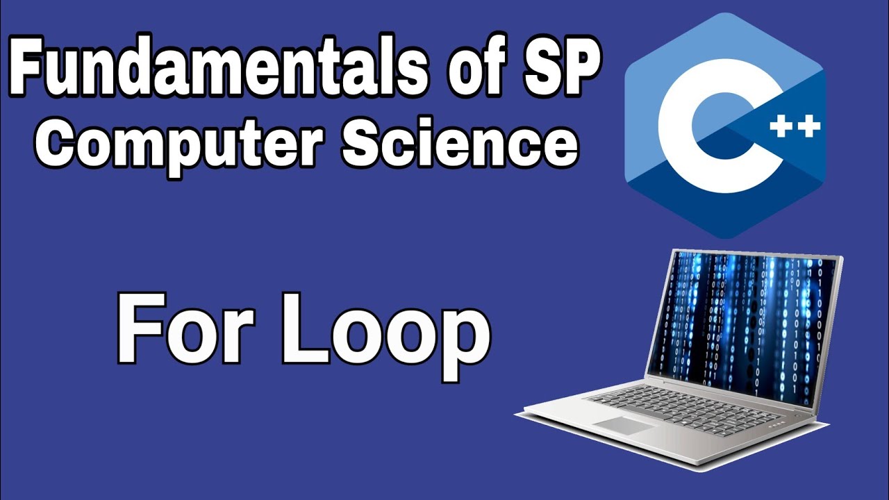 #5 C++ for Computer Science || for loop. - YouTube