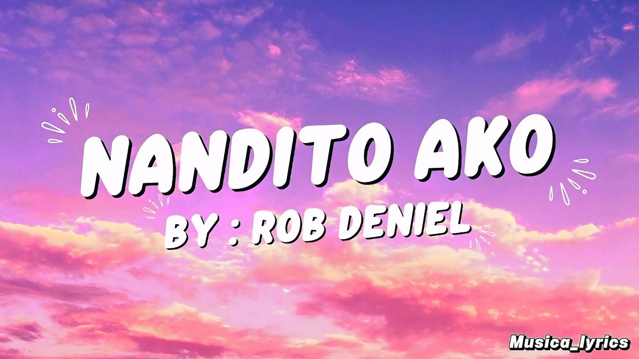 Assista a Rob Deniel – Nandito Ako | Heartfelt Cover with Lyrics (Lyric Video) no YouTube Assista a Rob Deniel – Nandito Ako | Heartfelt Cover with Lyrics (Lyric Video) no YouTube