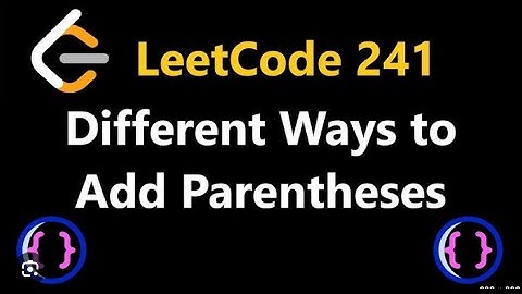 Different Ways to Add Parentheses | Leetcode 241 | C++