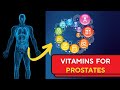 Secret Vitamins for Prostate Health!