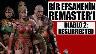 EFSANELER ÖLMEZ, YENİDEN DOĞAR! - Diablo 2 Resurrected Teknik Alfa