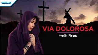 Via Dolorosa -  Herlin Pirena (with lyrics)