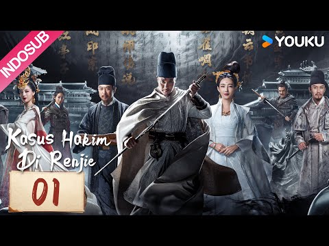 [INDO SUB] Kasus Hakim Di Renjie (Judge Dee's Mystery) EP01 | Zhou Yiwei / Wang Likun | YOUKU