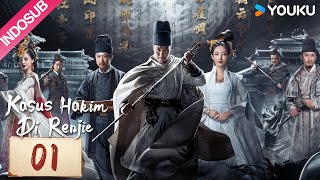 [INDO SUB] Kasus Hakim Di Renjie (Judge Dee's Mystery) EP01 | Zhou Yiwei / Wang Likun | YOUKU